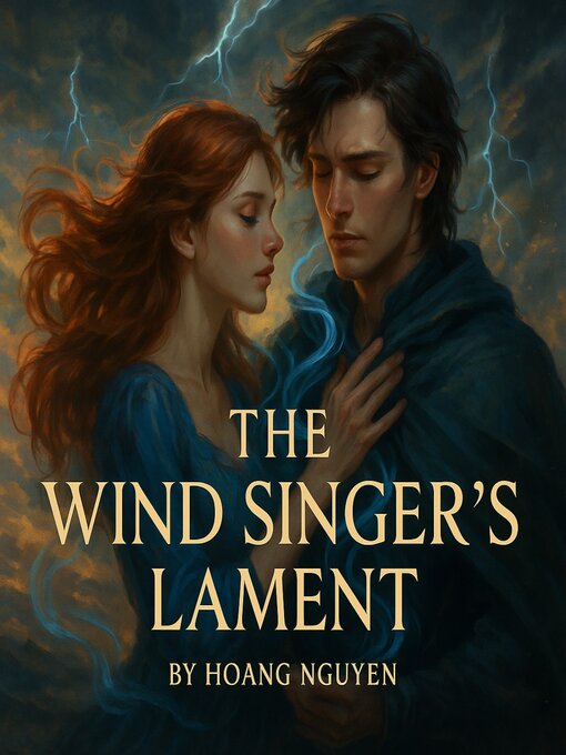 Title details for The Wind Singer's Lament by Hoang Nguyen - Wait list